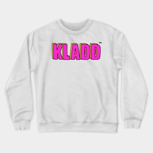 KLADD .hotpink Crewneck Sweatshirt